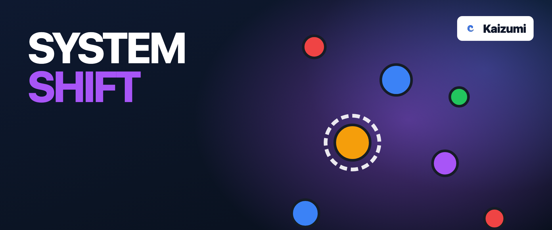 System Shift: coloured tokens scattered on a dark ground, one of them ringed as the target