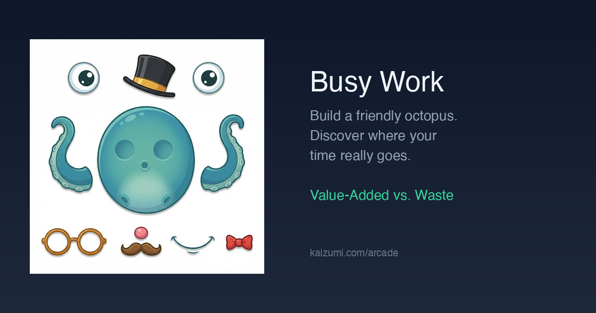Busy Work: assembling a friendly octopus from scattered parts